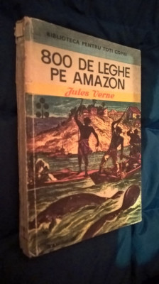 Jules Verne - 800 de leghe pe Amazon (Editura Ion Creanga, 1981) foto