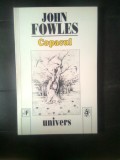 John Fowles - Copacul (Editura Univers, 1999)