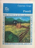 POEZII - Octavian Goga (Biblioteca Scolarului)