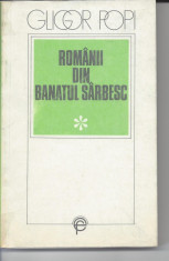 Romanii din Banatul Sarbesc Gligor Popi Bucuresti 1993 brosata foto