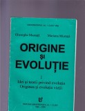 ORIGINE SI EVOLUTIE