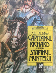 CAPITANUL RICHARD * STAPANUL MUNTELUI - Al. Dumas foto