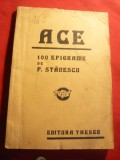 P.Stanescu - ACE - 100 Epigrame ,interbelica , Ed. Thesen