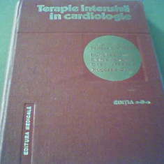 TERAPIE INTENSIVA IN CARDIOLOGIE { sub redactia Petronela Vintila } / 1981