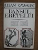 Julian Kawalec - Dansul eretelui. Caut casa (2 romane), Alta editura