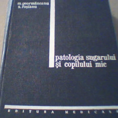 M. Geormaneanu, S. Rosianu - PATOLOGIA SUGARULUI SI COPILULUI MIC { 1975 }