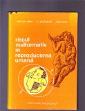 RISCUL MALFORMATIV IN REPRODUCEREA UMANA