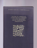 SISTEME DE LUBRIFICATIE ALIMENTARE CU CARBURANT SI FLUIDE HIDRAULICE, 1976, Alta editura