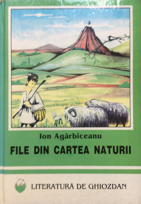 FILE DIN CARTEA NATURII - Ion Agarbiceanu