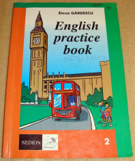 English Practice Book 2 - Elena Gardescu foto