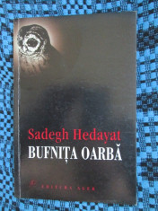 Sadegh HEDAYAT - BUFNITA OARBA (2002, CU APARAT CRITIC - CA NOUA!!!) foto