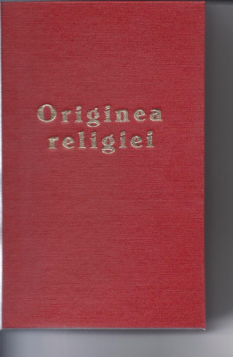 Originea religiei Ch. Hainchelin 1956 Ed. de Stat pentru Cultura Politica Iu5 foto