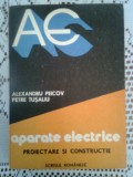 Cumpara ieftin Aparate electrice: Proiectare si constructie - Alexandru Peicov, Petre Tusaliu