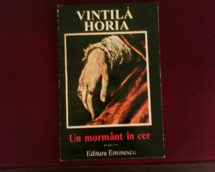 Vintila Horia Un mormant in cer