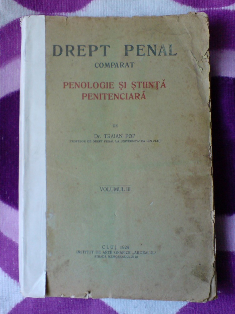 typist Run reins Traian Pop Drept penal comparat vol III, pentru prof. Emil Hatieganu,  ex-libris | Okazii.ro