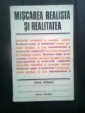 Cumpara ieftin Toma Roman - Miscarea realista si realitatea. Ipostaze ale realismului in artele