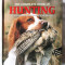 Ghid complet de vanatoare in limba engleza: &quot;THE COMPLETE BOOK OF HUNTING&quot;, 2001