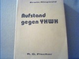 Erwin Ringwald - AUFSTAND GEGEN YHWH { 1987 }, Alta editura