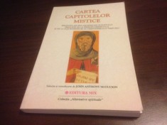 PR. JOHN MCGUCKIN, CARTEA CAPITOLELOR MISTICE. MEDITATII ALE SFINTILOR PARINTI foto