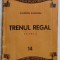 VALENTIN SILVESTRU - TRENUL REGAL (NUVELA, 1949) [debut editorial]