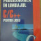 Programarea In Limbajul C/c++ Pentru Liceu - E. Cerchez M. Serban ,398149
