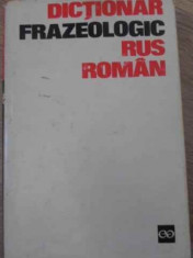 Dictionar Frazeologic Rus Roman - Gh. Bolocan, T. Vorontova ,398176 foto