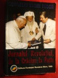 Corneliu Vadim Tudor- Jurnalul Revolutiei de la Craciun la Paste 1999- autograf