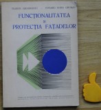 Functionalitatea si protectia fatadelor Florin Gheorghiu Edvard Boris Grunau