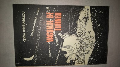 Gaby Michailescu - Vagonul de turneu - Insemnarile unui impresar (1986) foto