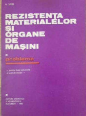 Rezistenta Materialelor Si Organe De Masini Probleme Pentru L - N. Stere ,398237 foto