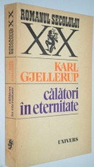 Karl Gjellerup - Calatori in eternitate
