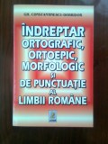 Indreptar ortografic, ortoepic, morfologic si de punctuatie al limbii romane