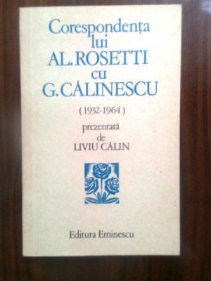 Corespondenta lui Al. Rosetti cu G. Calinescu (1932-1964) foto