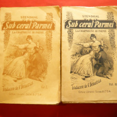 Stendhal - Sub cerul Parmei -vol 1 si 2 - Ed. 1922 Ed. Socec ,trad V.Demetrius