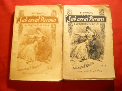 Stendhal - Sub cerul Parmei -vol 1 si 2 - Ed. 1922 Ed. Socec ,trad V.Demetrius foto