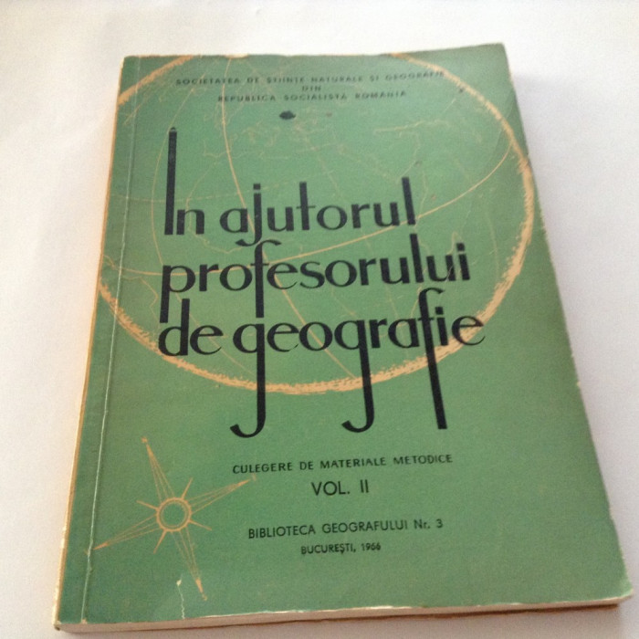 In Ajutorul Profesorului De Geografie. Culegere De Materiale,VOL 2,R1