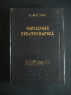 GHEORGHE MACOVEI - GEOLOGIE STRATIGRAFICA foto