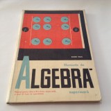 ELEMENTE DE ALGEBRA,MANUAL PENTRU CLASA A XI-A REALA SI ANUL III ,EUGEN RADU,R1