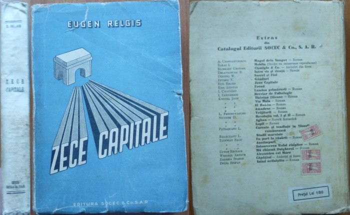 Eugen Relgis , Peregrinari europene ; Zece capitale , 1947 , editia 1