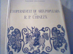 Tancred Banateanu - COOPERATIVELE DE ARTA POPULARA DIN R. P. CHINEZA { 1958 } foto