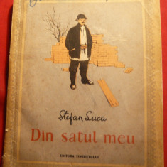 Stefan Luca - Din Satul Meu - Prima Ed. 1956 Ed. Tineretului