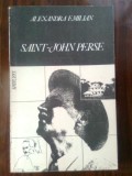 Cumpara ieftin Alexandra Emilian - Saint-John Perse (Editura Univers, 1985)