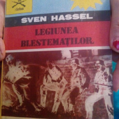 SVEN HASSEL LEGIUNEA BLESTEMATILOR 1991 EDITURA FLAVIU'S MARINA PRESS 256 PAGINI