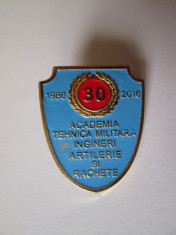 Insigna Academia Tehnica Militara ingineri artilerie si rachete 1986-2016 foto