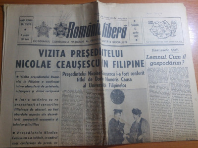 ziarul romania libera 12 aprilie 1975-ceausescu doctor honoris causa in filipine foto