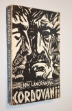 Ion Lancranjan - Cordovanii Vol. I +Vol. II