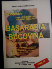 BASARABIA BUCOVINA DEZVALUIRI MIRCEA VALCU FATA NECUNOSCUTA A ROMANIEI 2008 144P foto