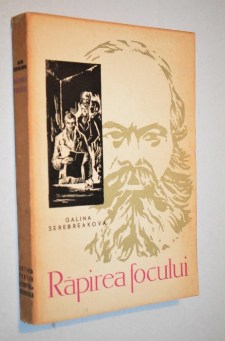 Rapirea focului - Galina Serebreakova