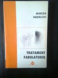 Cumpara ieftin Mircea Nedelciu - Tratament fabulatoriu (Editura Allfa, 1996)