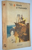 Glorie si frumusete - Georges Blond